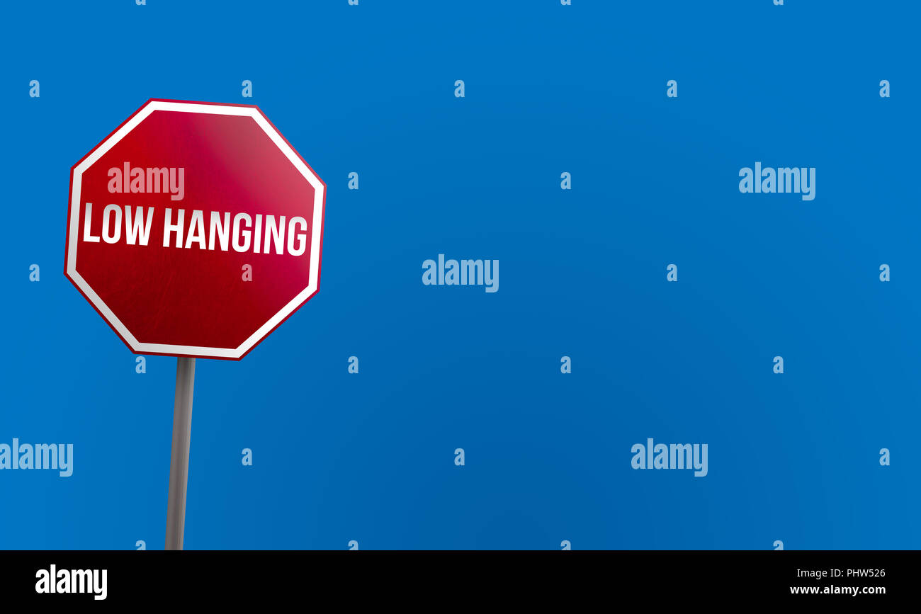 Low Hanging Fruit - red sign with blue sky Stock Photo
