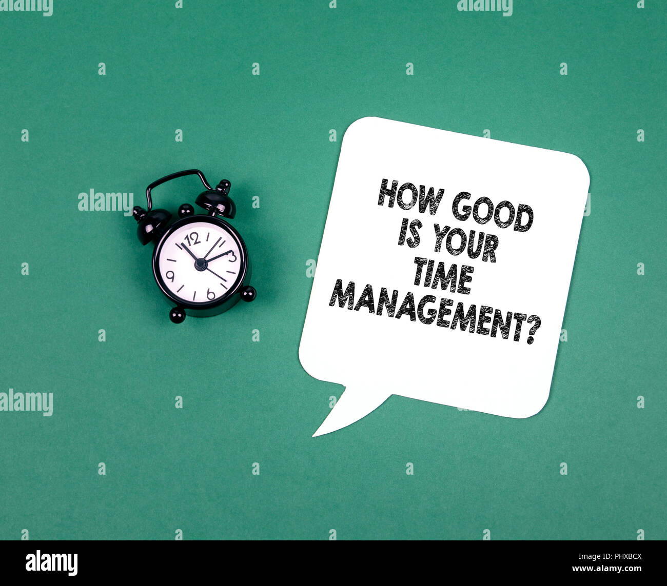 How Good Is Your Time Management Stock Photo Alamy