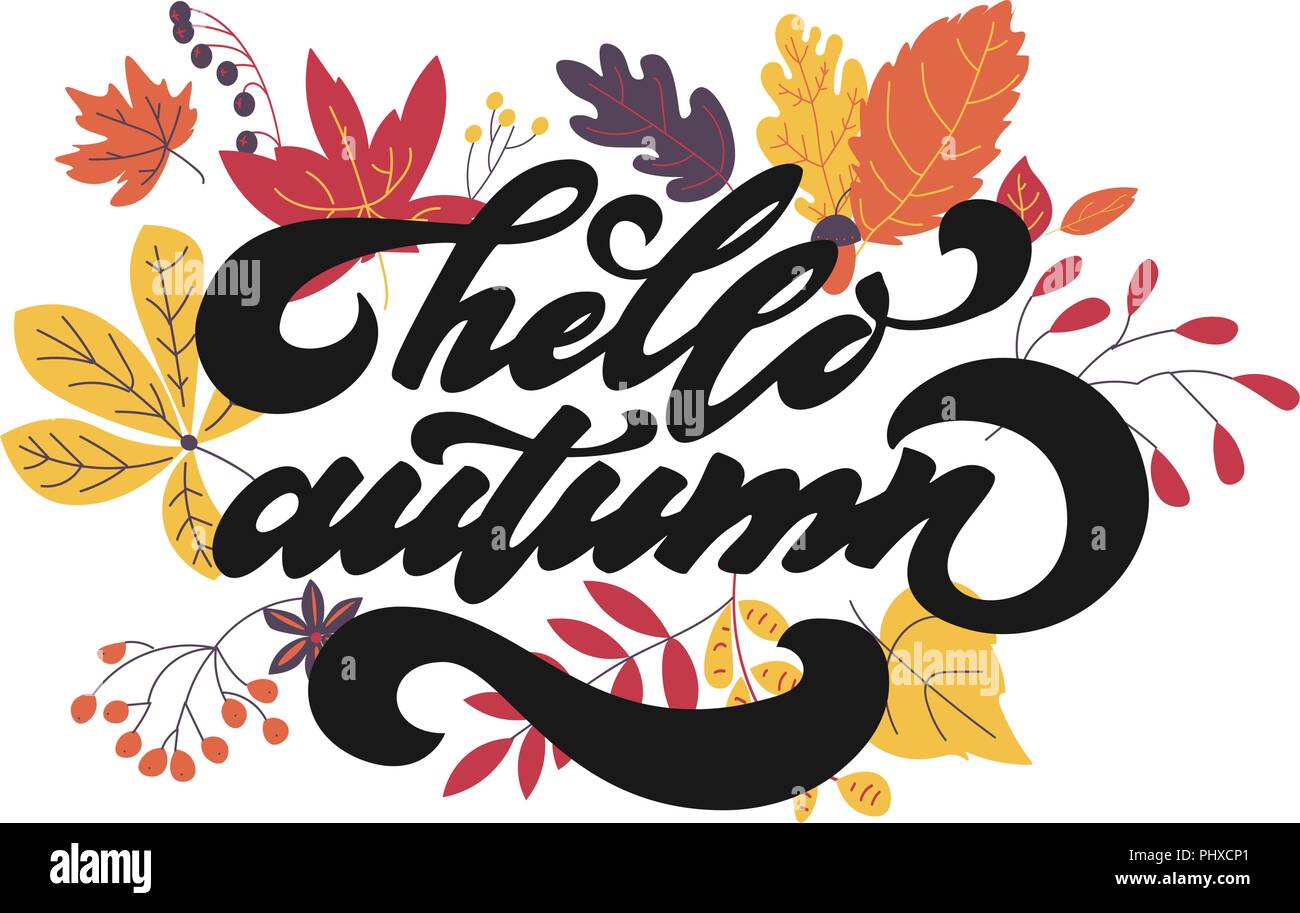 Hello autumn. Hand drawn calligraphy and brush pen lettering. design ...