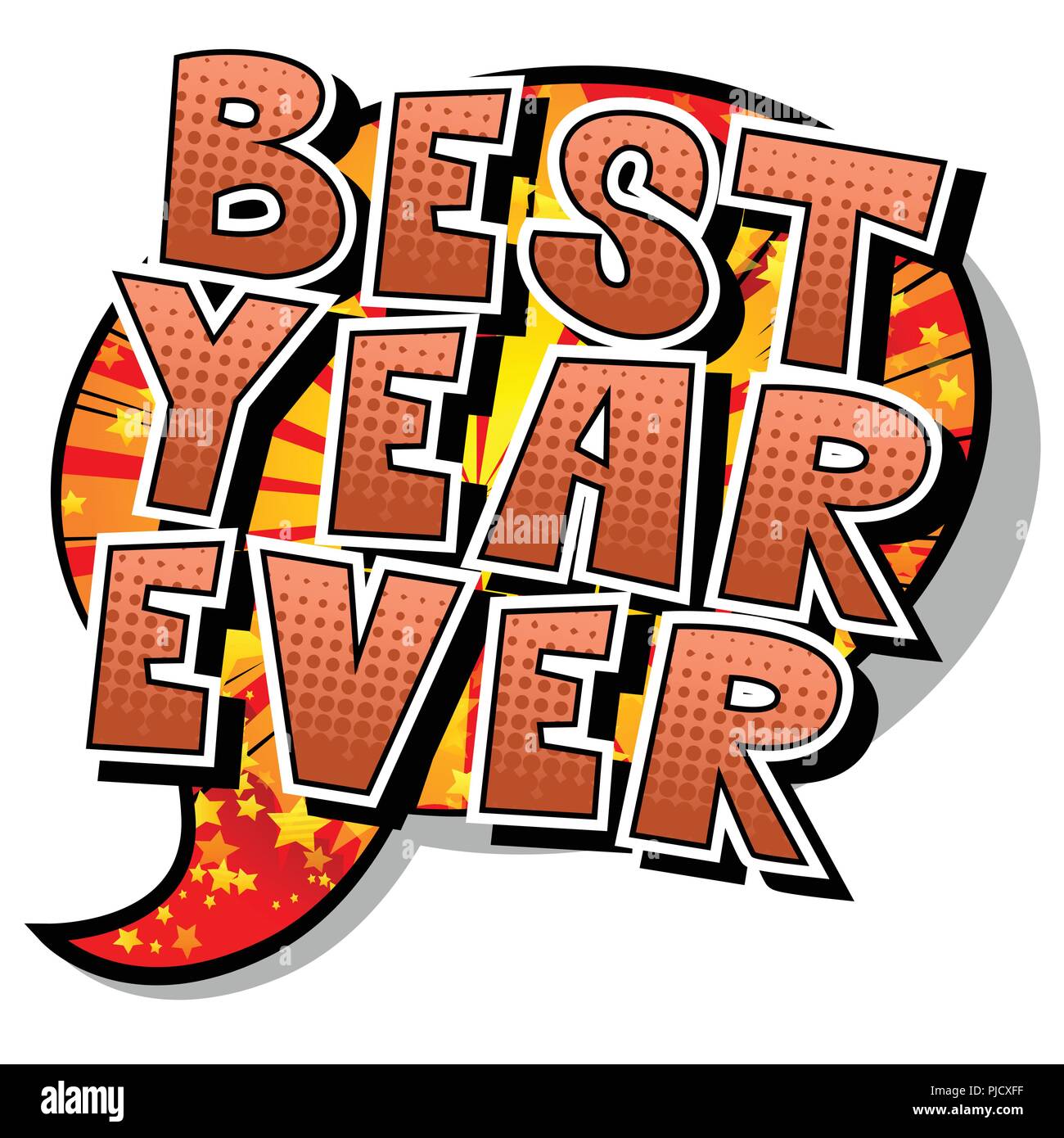 Best Year Ever Vector illustrated comic book style phrase Stock