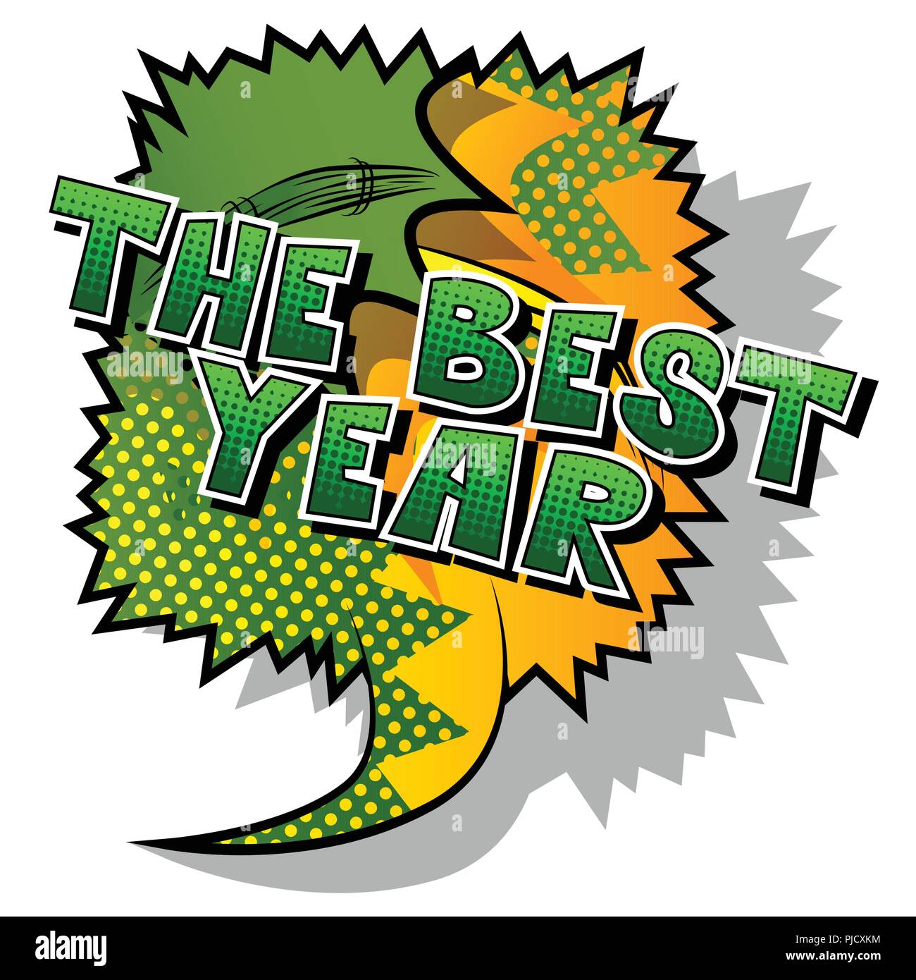 The Best Year - Vector illustrated comic book style phrase. Stock Vector