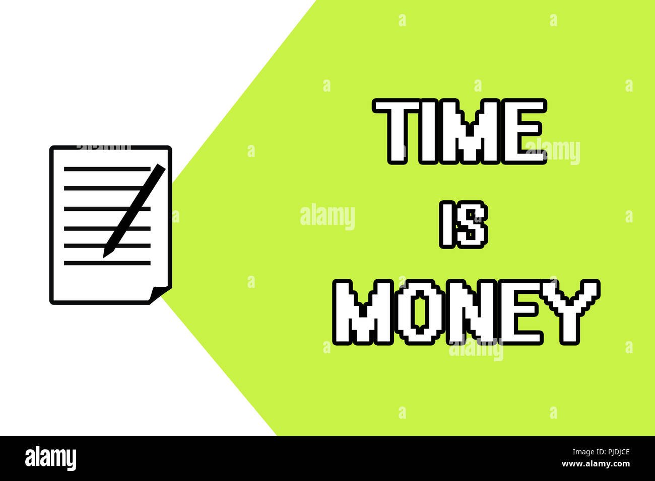 Handwriting Text Writing Time Is Money Concept Meaning Better To Do Things As Quickly As Possible Do Not Delay Stock Photo Alamy
