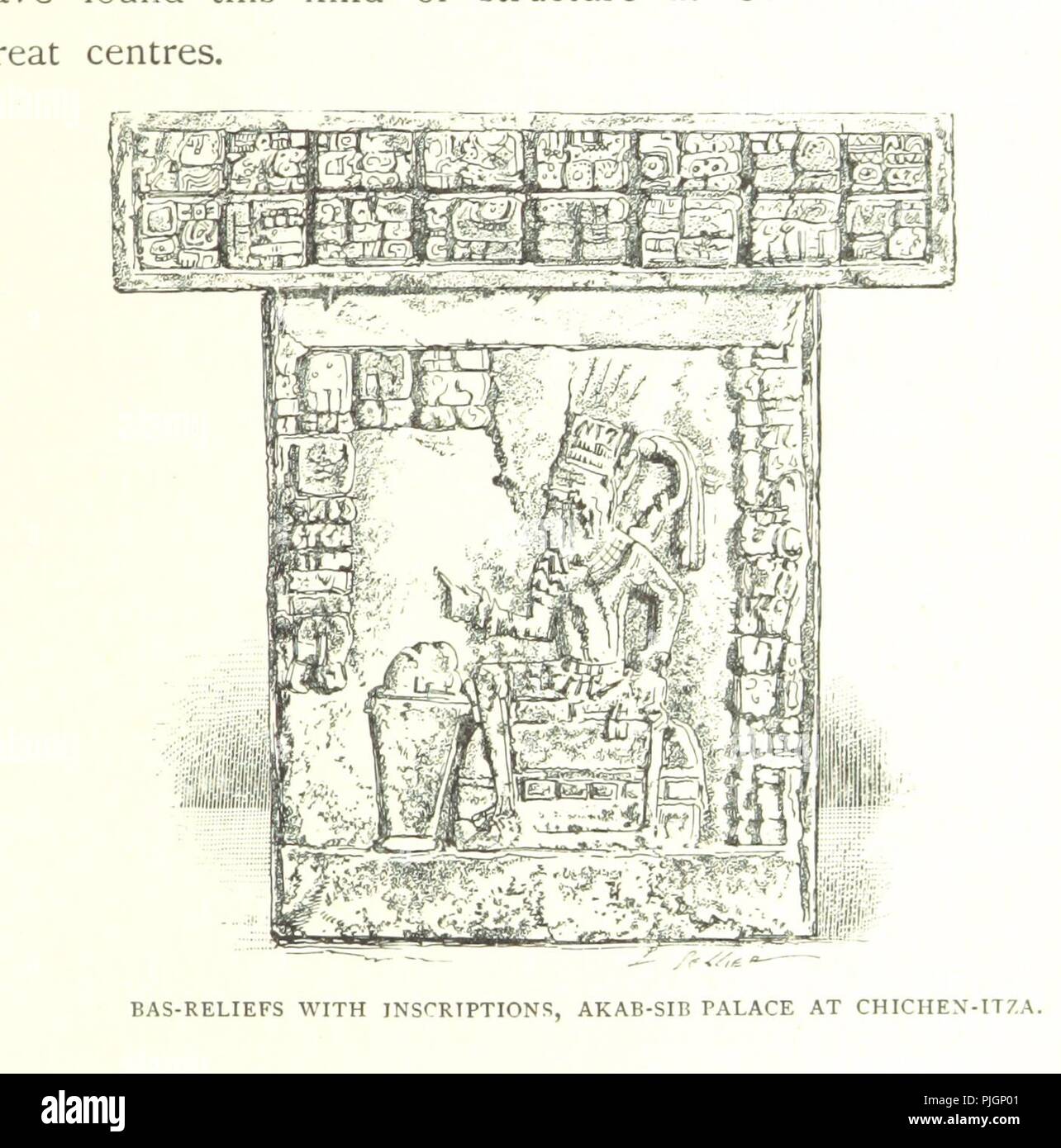 Image  from page 407 of '[The Ancient Cities of the New World. Being travels and explorations in Mexico and Central America from 1857-1882 . With numerous illustrations. Translated from the French [and abridged] by J. Gonin0037. Stock Photo