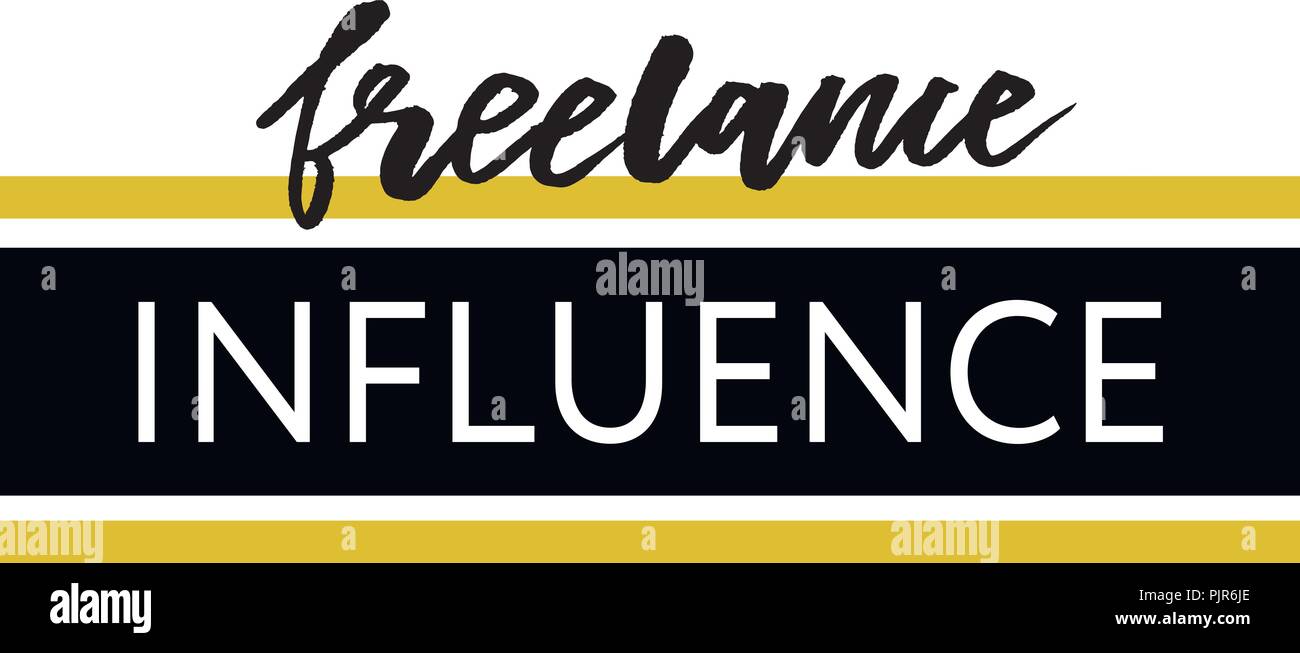 slogan freelance influence phrase graphic vector Print Fashion ...