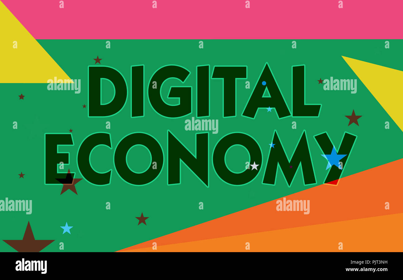 Word writing text Digital Economy. Business concept for refers to one