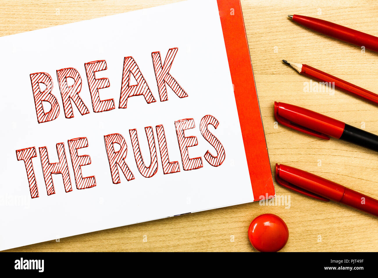 Handwriting Text Writing Break The Rules Concept Meaning To Do Something Against Formal Rules And Restrictions Stock Photo Alamy