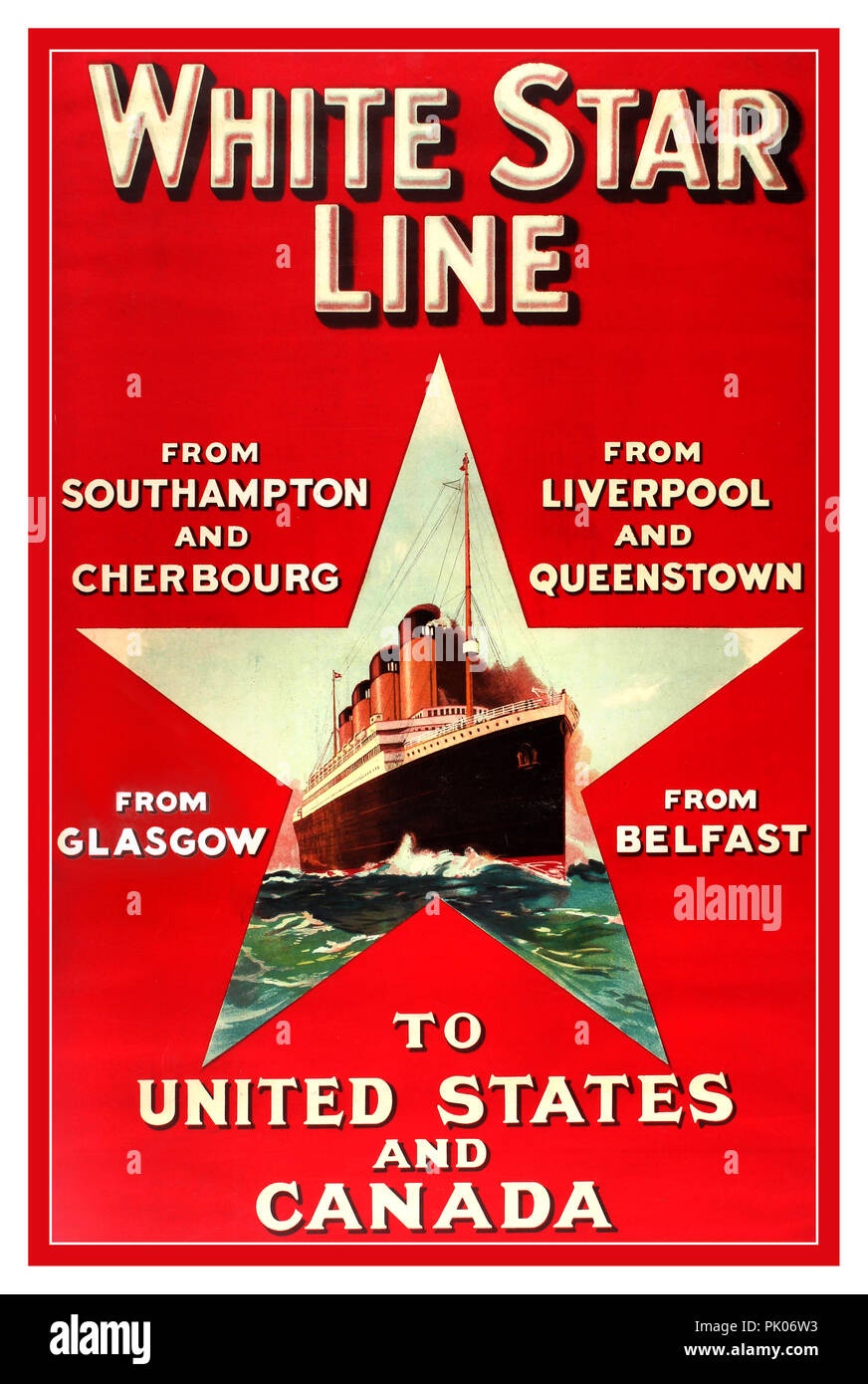 WHITE STAR LINE Vintage poster 1900’s Original vintage travel advertising poster for White Star Line From Southampton and Cherbourg From Liverpool and Queenstown From  Glasgow From Belfast To United States and Canada. Illustration of a four funnel TITANIC CLASS OCEAN LINER 1900’s Original vintage travel advertising poster for White Star Line inside the shape of a star Printed by the Liverpool Printing & Stationery Company UK 1900’s, Stock Photo