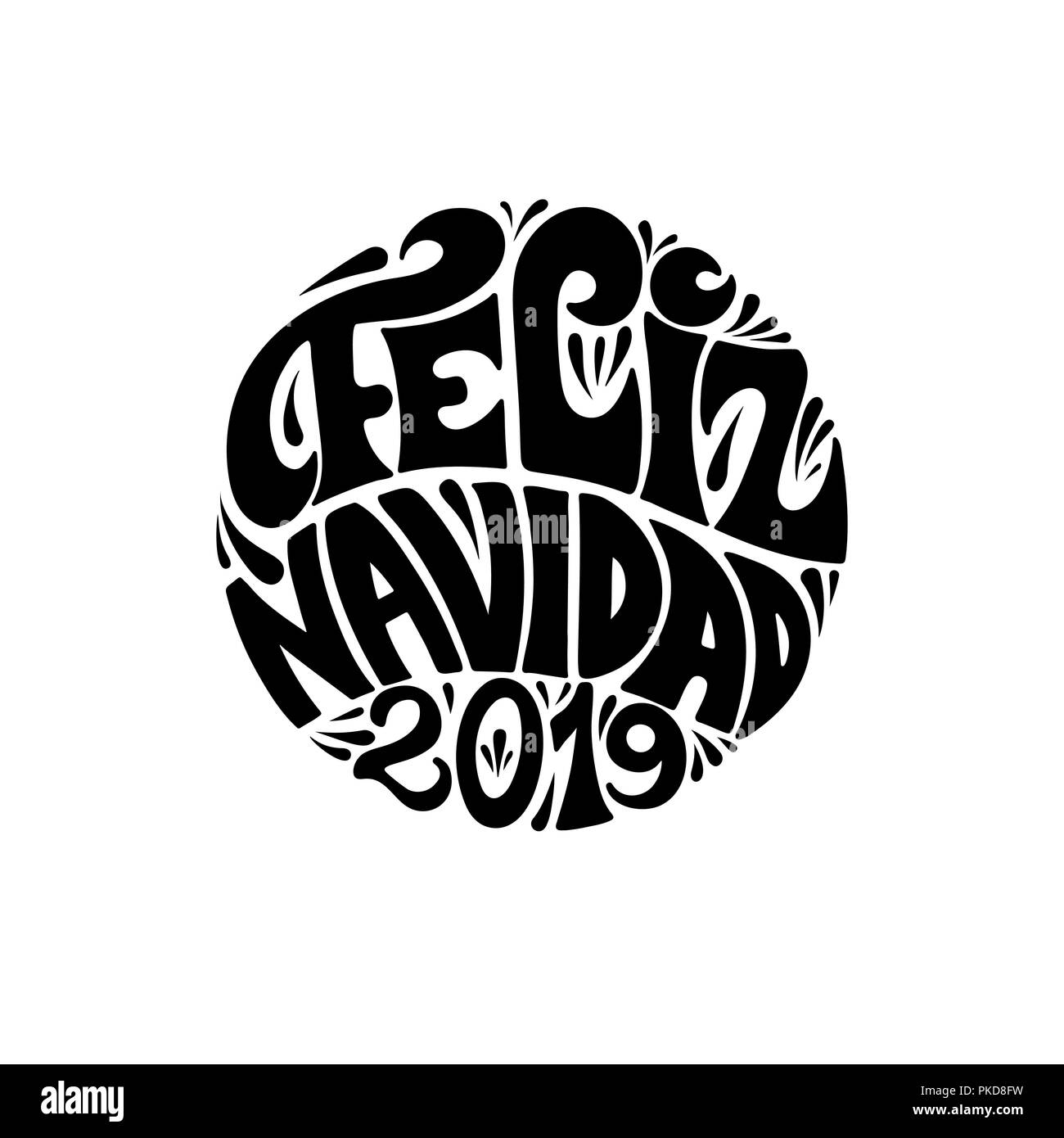 Feliz navidad 2019 round festive black lettering on white background Stock Vector