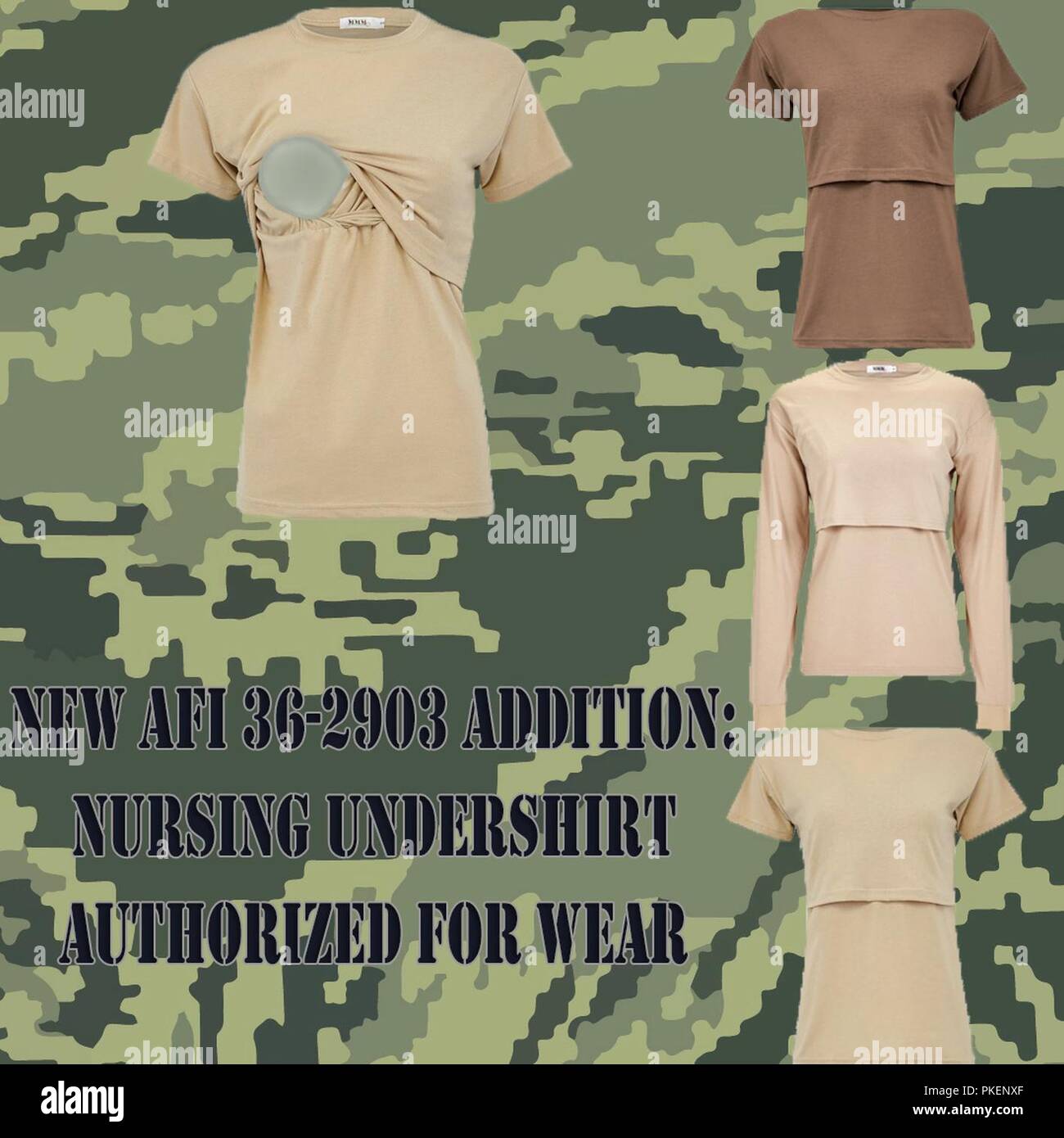 Air Force Instruction 36-2903, Dress and Personal Appearance of Air Force  Personnel, has a new guidance on wearing a nursing undershirt while in  uniform, July 13, 2018. The new policy states that