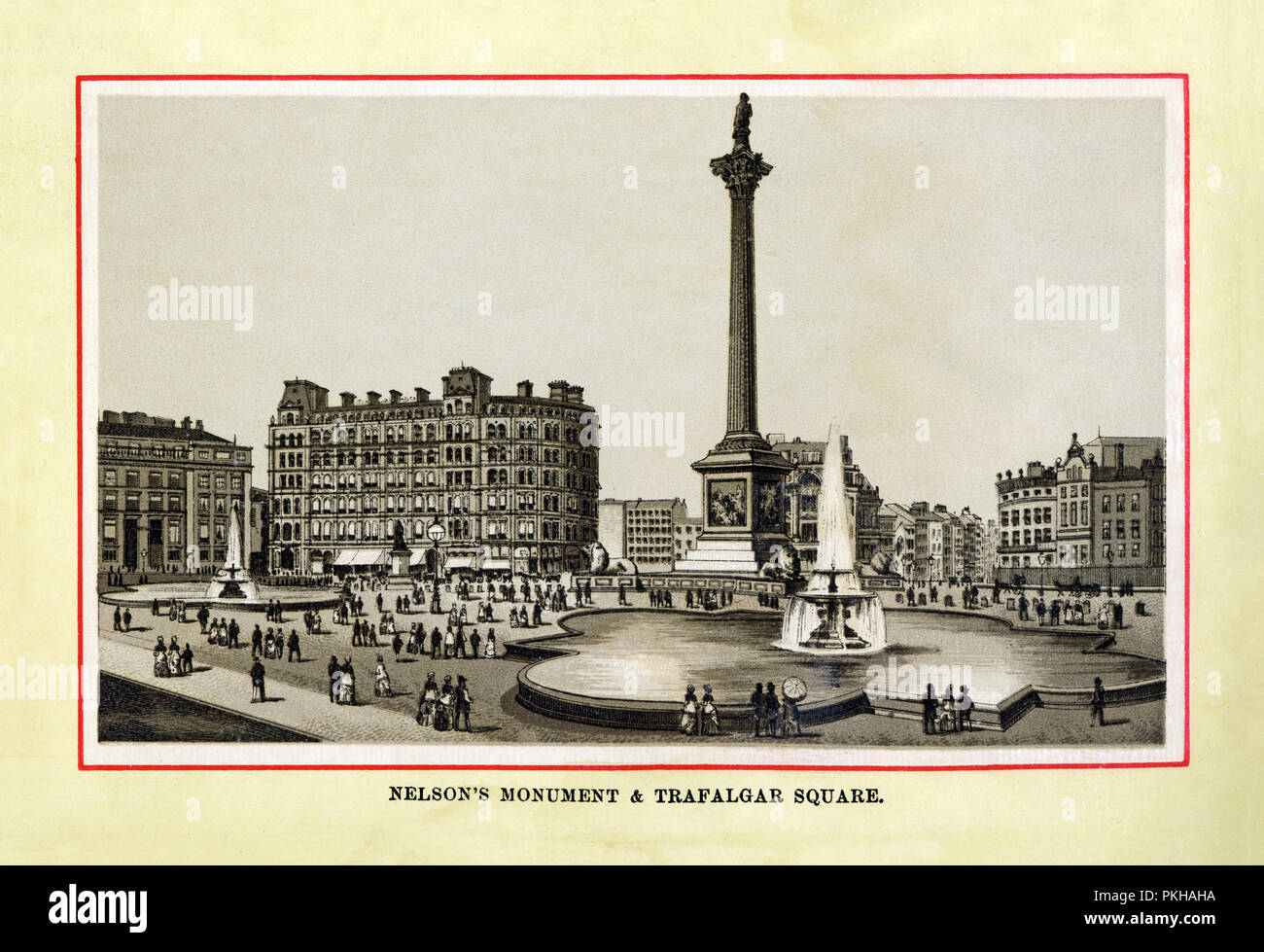 Nelson’s Column, Trafalgar Square, 1880 high quality steel engraving of the monument to England’s naval hero Admiral Horatio Nelson in the square which marks the centre of London Stock Photo