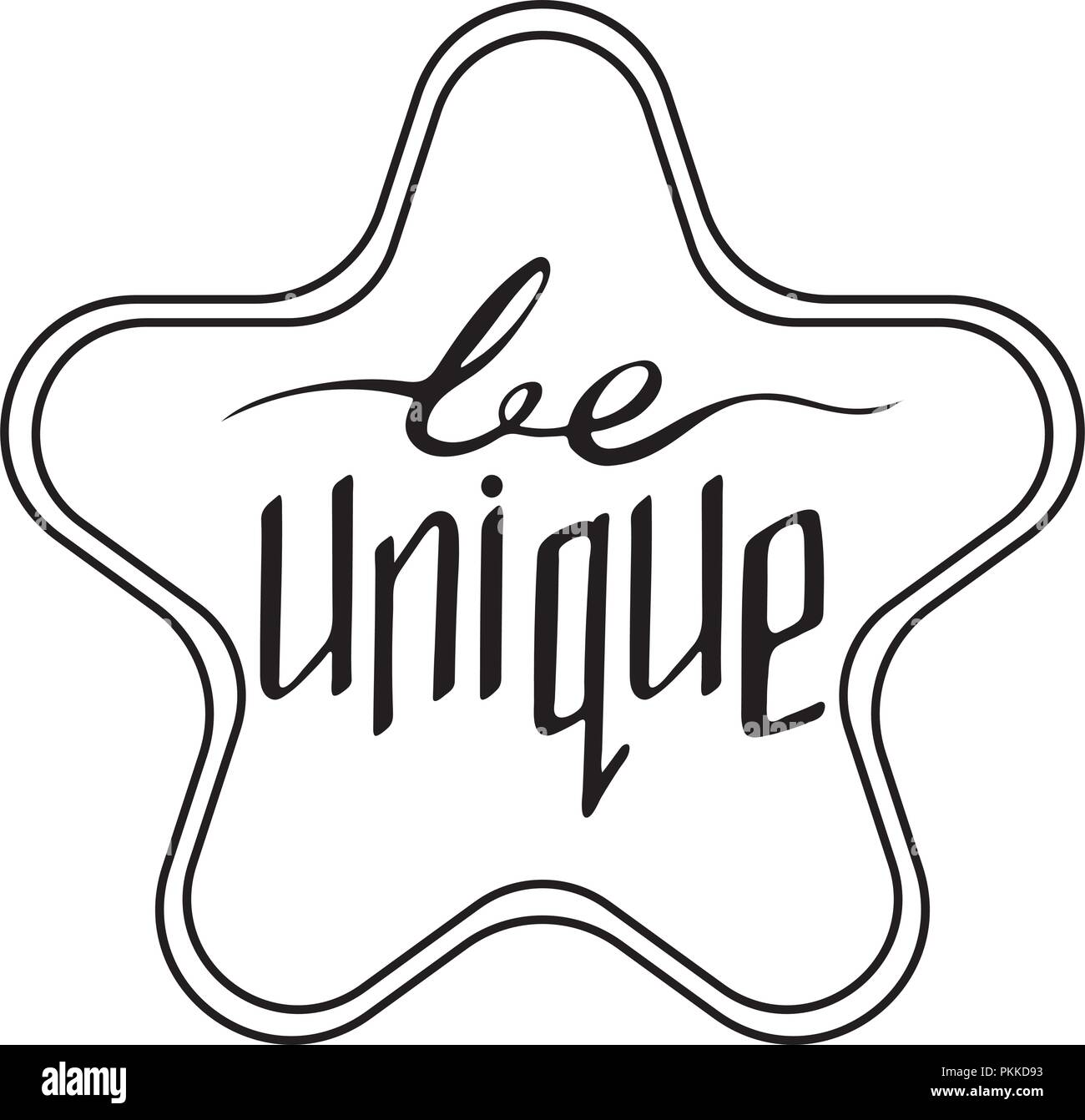 Unique hand-drawn lettering with star - be unique Stock Vector Image ...