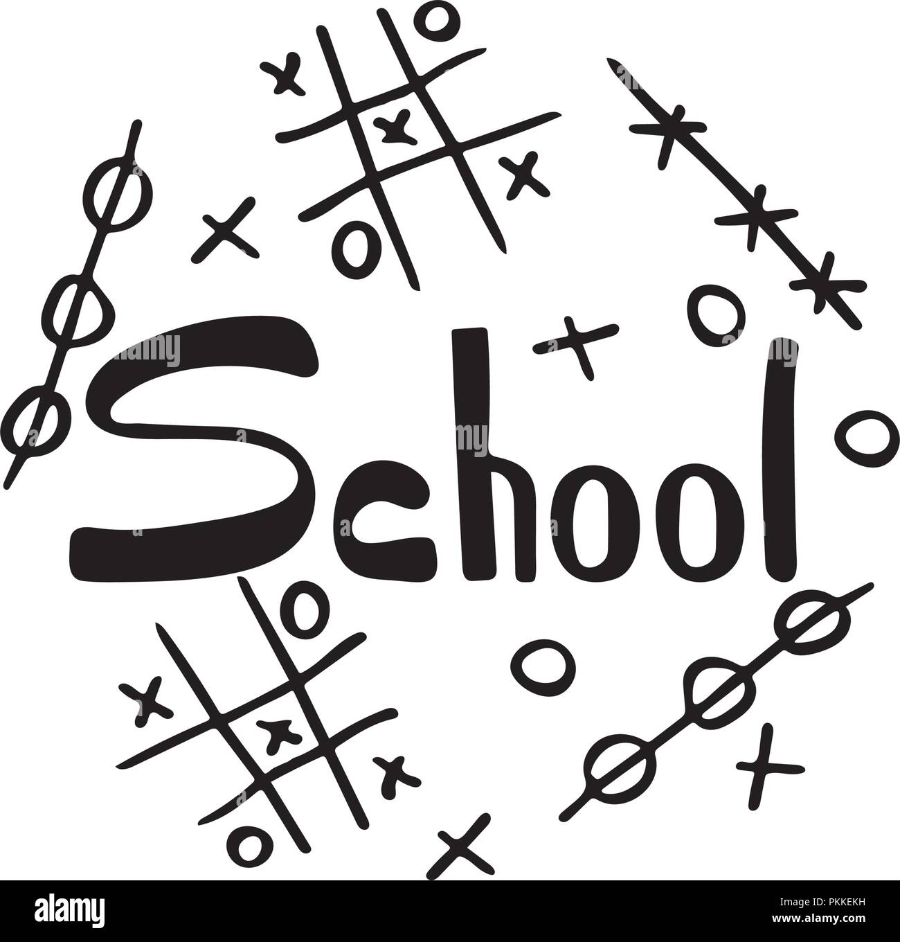 Unique school hand-drawn lettering with doodles. Tic-tac-toe. Black-and ...