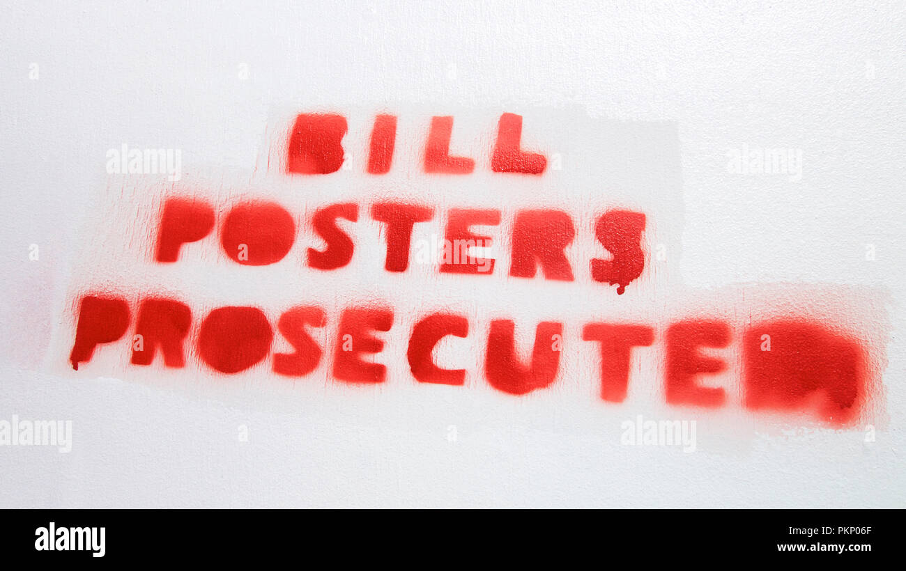 Bill Posters Prosecuted sign on a wall Stock Photo Alamy