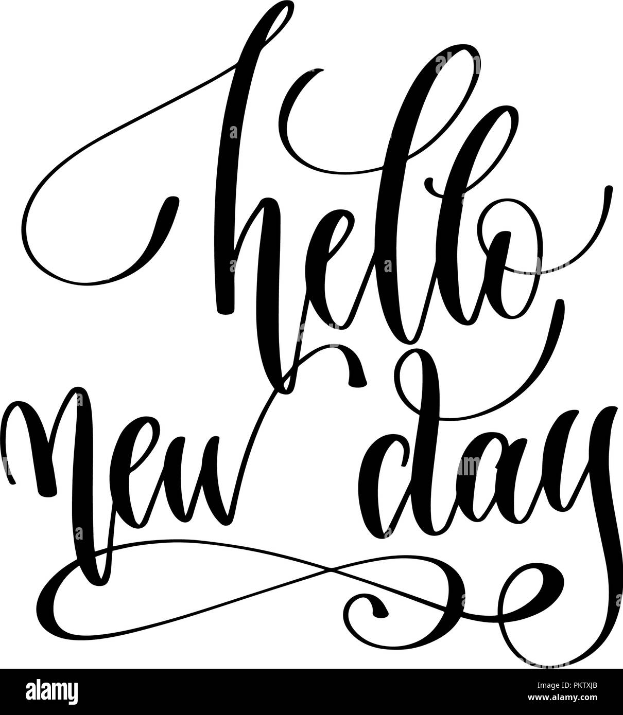 hello new day - hand lettering inscription text, motivation Stock ...