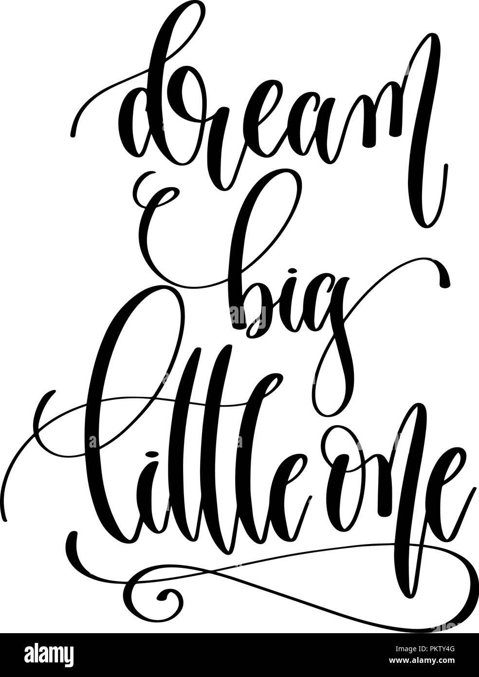 dream big little one - hand lettering inscription text Stock Vector