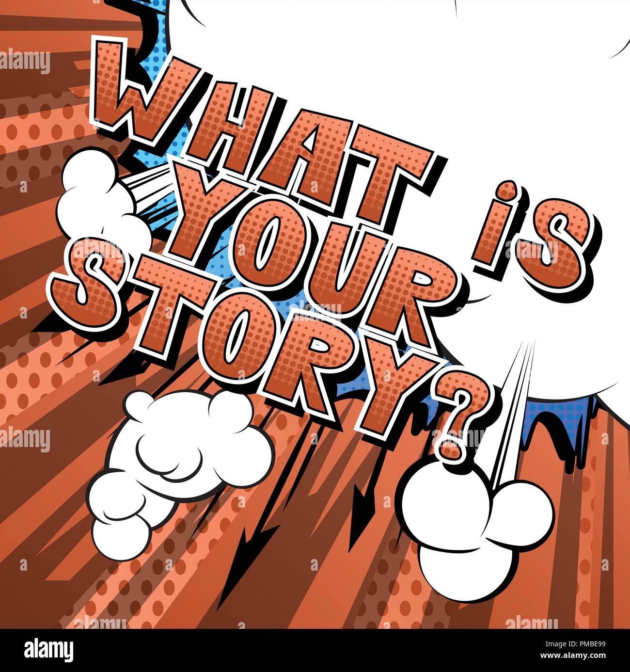 What Is Your Story Comic Book Style Phrase On Abstract Background what-is-your-story-comic-book-style-phrase-on-abstract-background