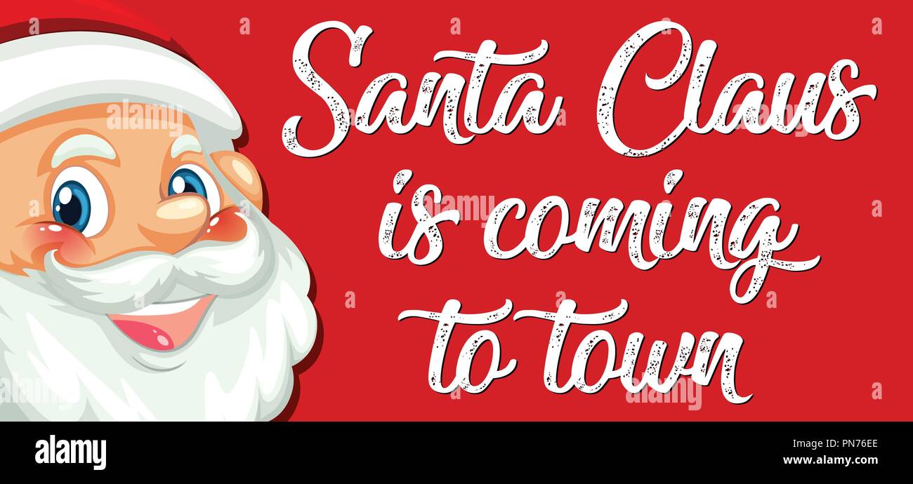Santa claus is coming to town illustration Stock Vector Image & Art - Alamy