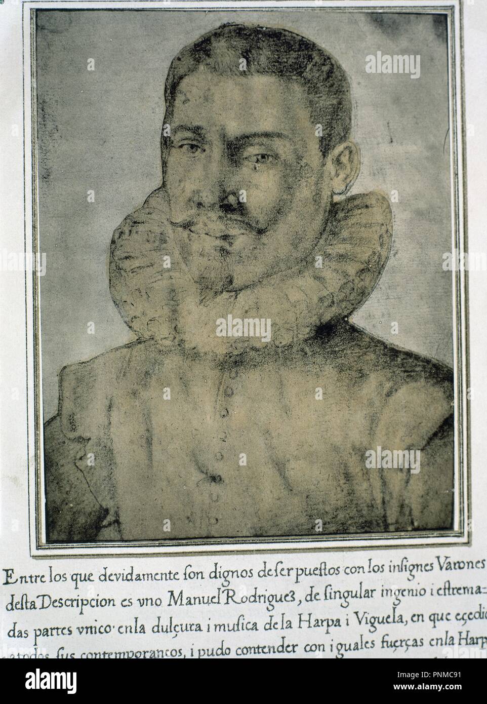 MANUEL RODRIGUEZ - LIBRO DE RETRATOS DE ILUSTRES Y MEMORABLES VARONES - 1599. Author: PACHECO, FRANCISCO. Location: BIBLIOTECA NACIONAL-COLECCION. MADRID. SPAIN. Stock Photo