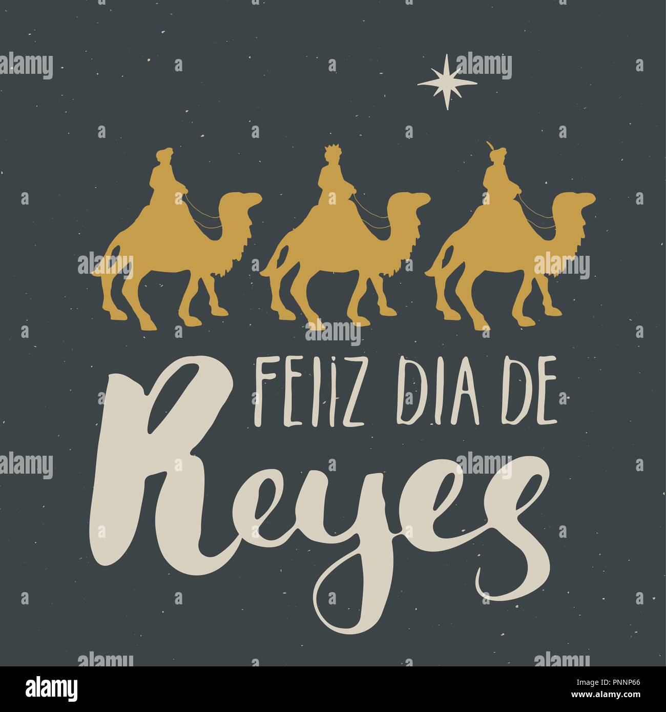 Feliz Dia de Reyes, Happy Day of kings, Calligraphic Lettering