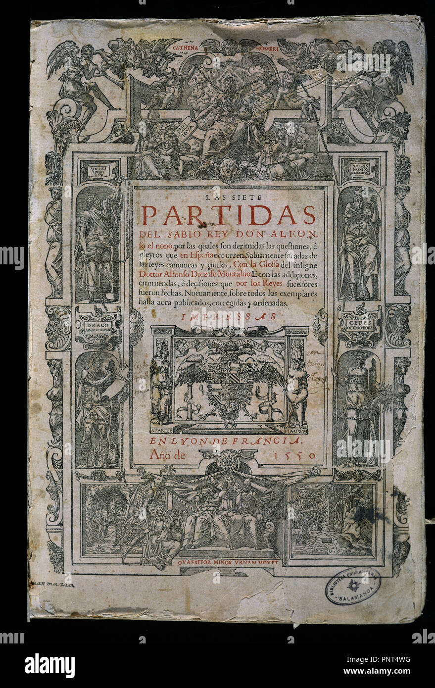 LAS SIETE PARTIDAS-IMPRESAS EN LYON EN 1550-PORTADA. Author: Alfonso X of  Castile. Location: UNIVERSIDAD BIBLIOTECA. SALAMANCA. SPAIN Stock Photo -  Alamy