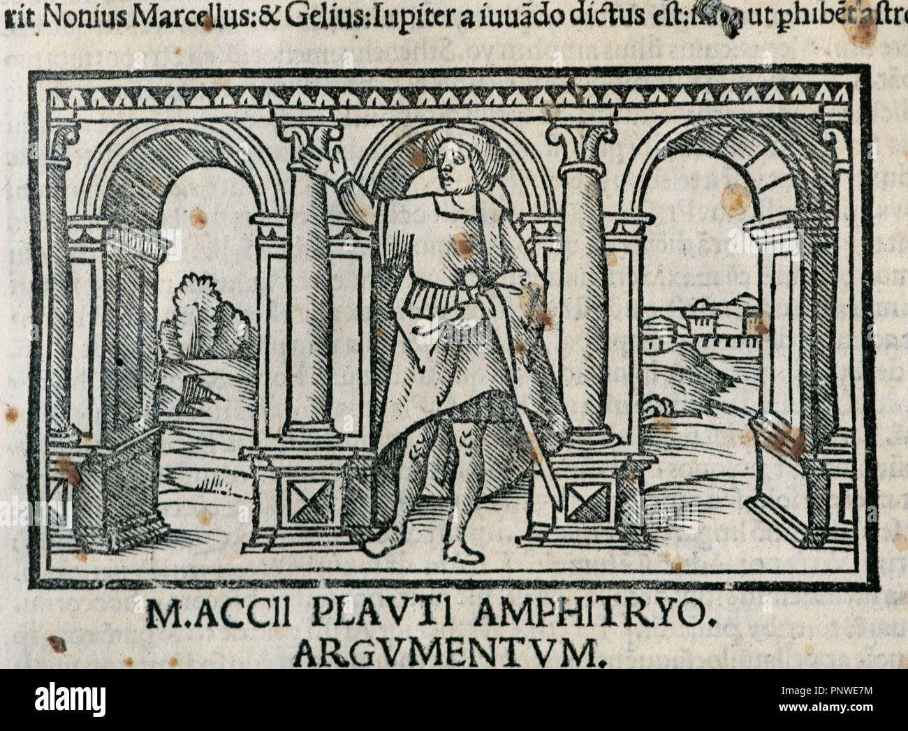 Titus Maccius Plautus (250-184). Latin playwright. The Host (Amphitryo). Engraving. Act I. Edition of 1518. Library University of Barcelona. Spain. Stock Photo