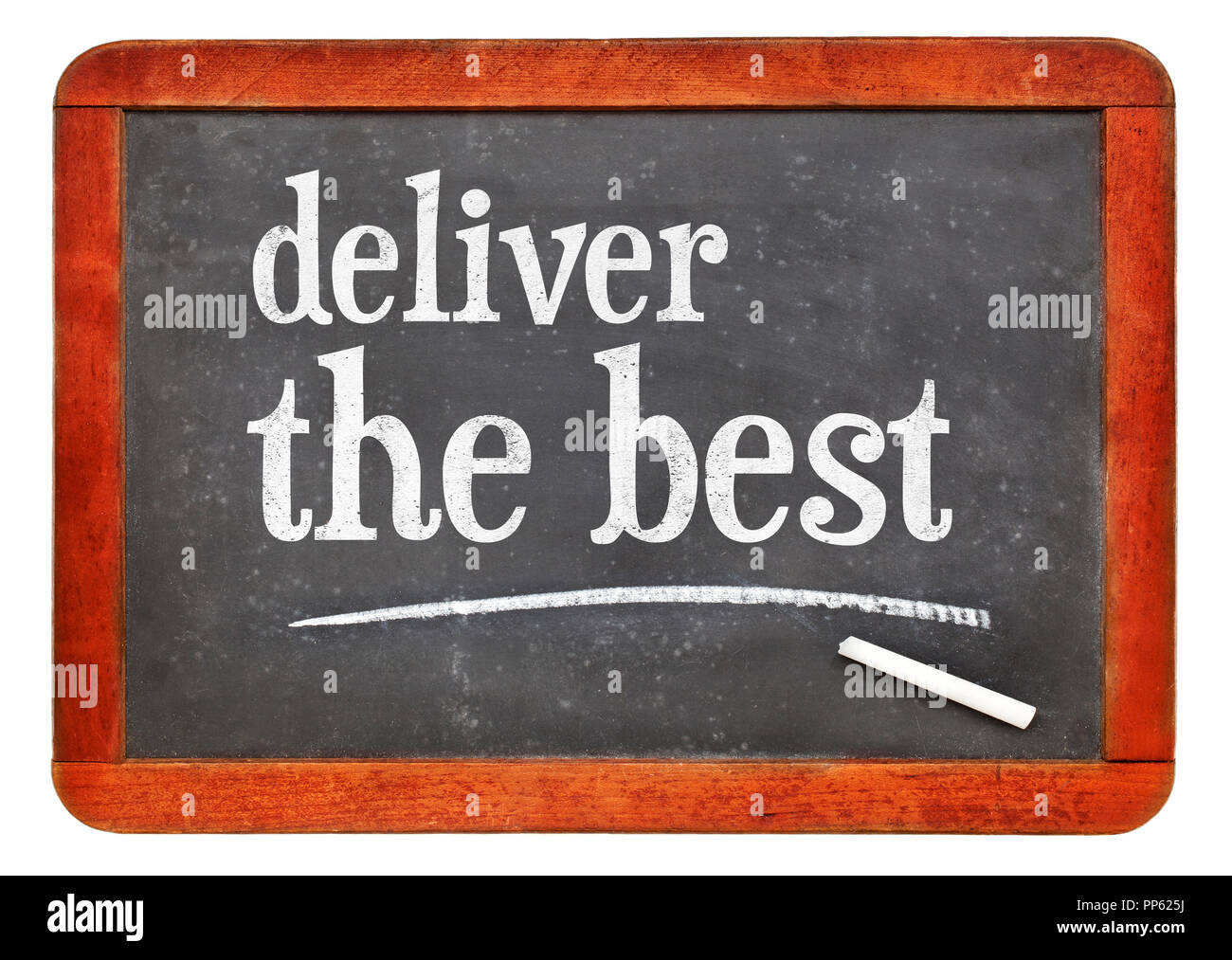 Deliver the best inspiraitonal reminder - white chalk text on a vintage slate blackboard Stock Photo