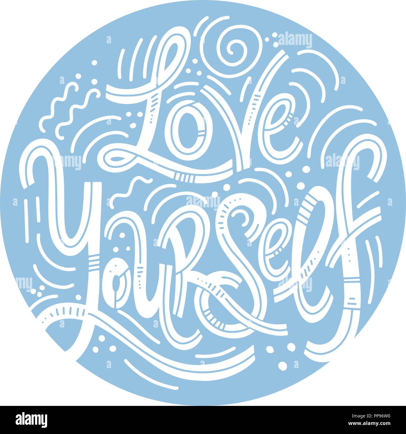 Motivational And Inspirational Quotes For Mental Health Day Love Yourself Design For Print Poster Invitation T Shirt Badges Vector Illustration Stock Vector Image Art Alamy