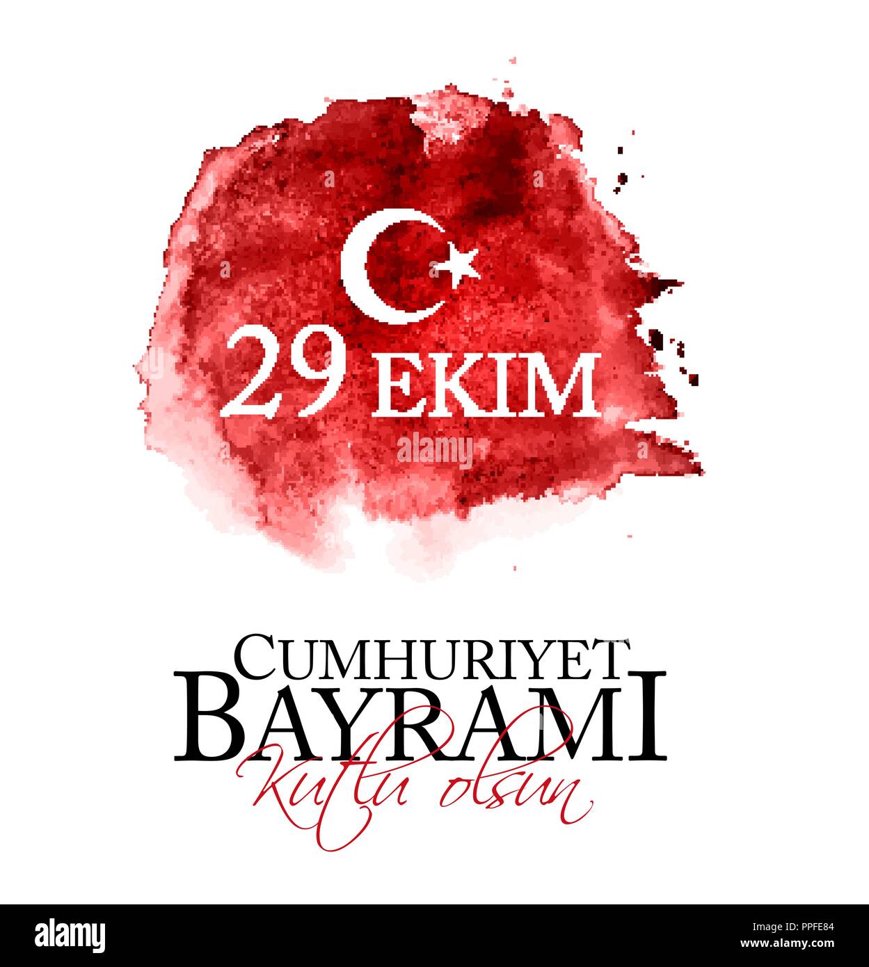 29 Ekim Cumhuriyet Bayrami kutlu olsun. Translation: 29 october Republic Day Turkey and the National Day in Turkey, Happy holiday Stock Vector