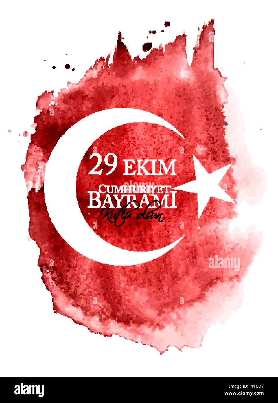 29 Ekim Cumhuriyet Bayrami kutlu olsun. Translation: 29 october Republic Day Turkey and the National Day in Turkey, Happy holiday Stock Vector