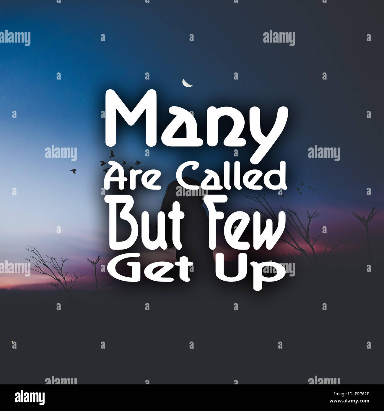 Inspirational Quotes Many are called but few get up, positive ...