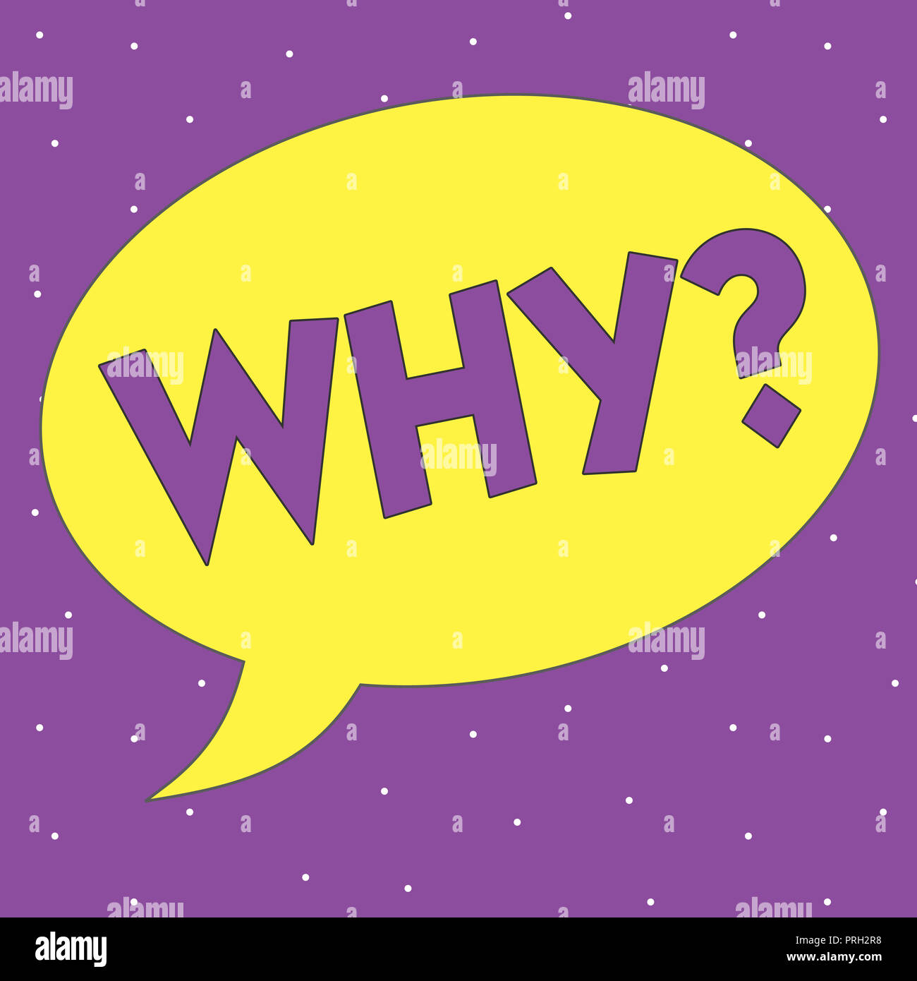 Text sign showing Why question. Conceptual photo Asking for what reason ...