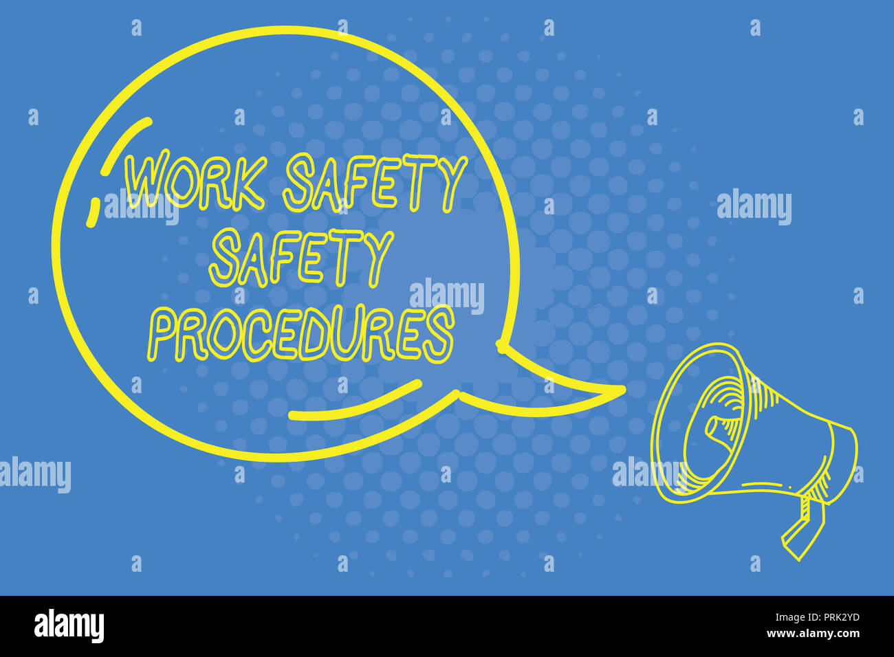 Handwriting text writing Work Safety Safety Procedures. Concept meaning