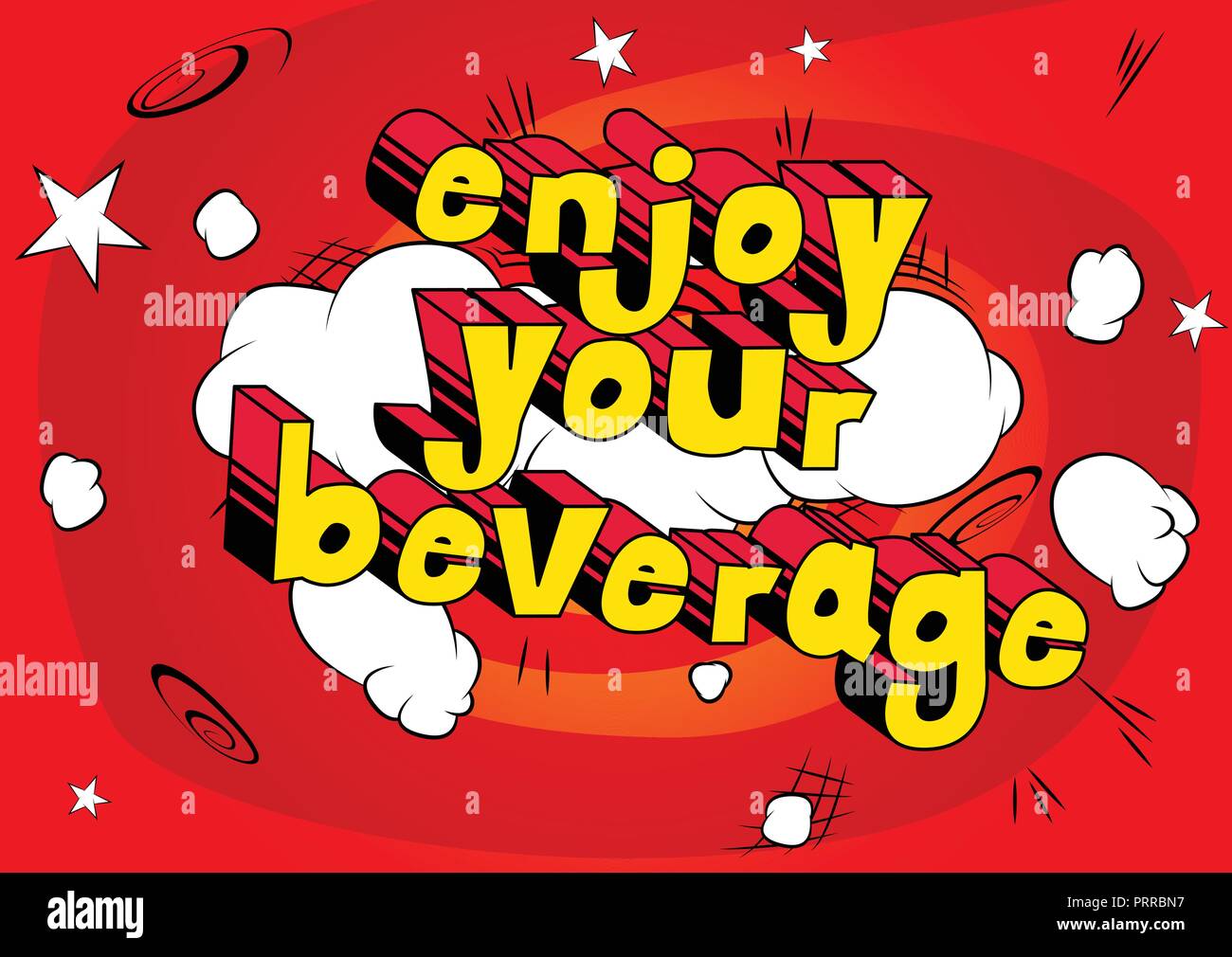 Enjoy Your Beverage - Vector illustrated comic book style phrase Stock ...