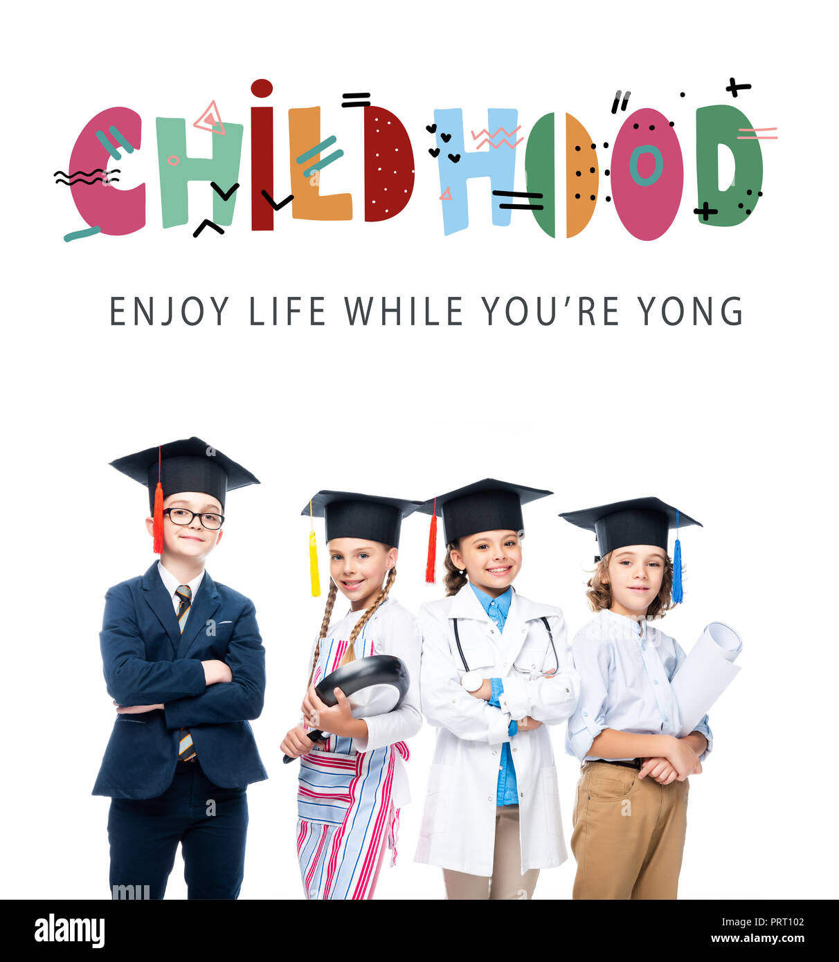 schoolchildren in costumes of different professions and graduation caps isolated on white, with 'childhood - enjoy life while youre yong' lettering Stock Photo