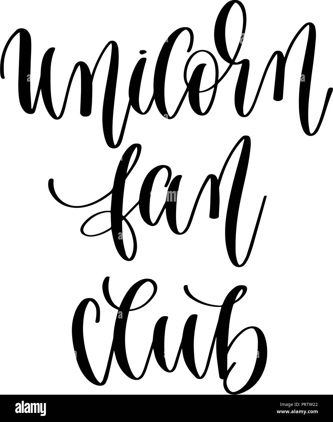 unicorn fan club hand lettering inscription text, motivation a Stock Vector Image & Art Alamy