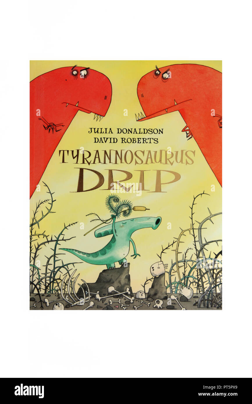 The book Tyrannosaurus Drip by Julia Donaldson Stock Photo
