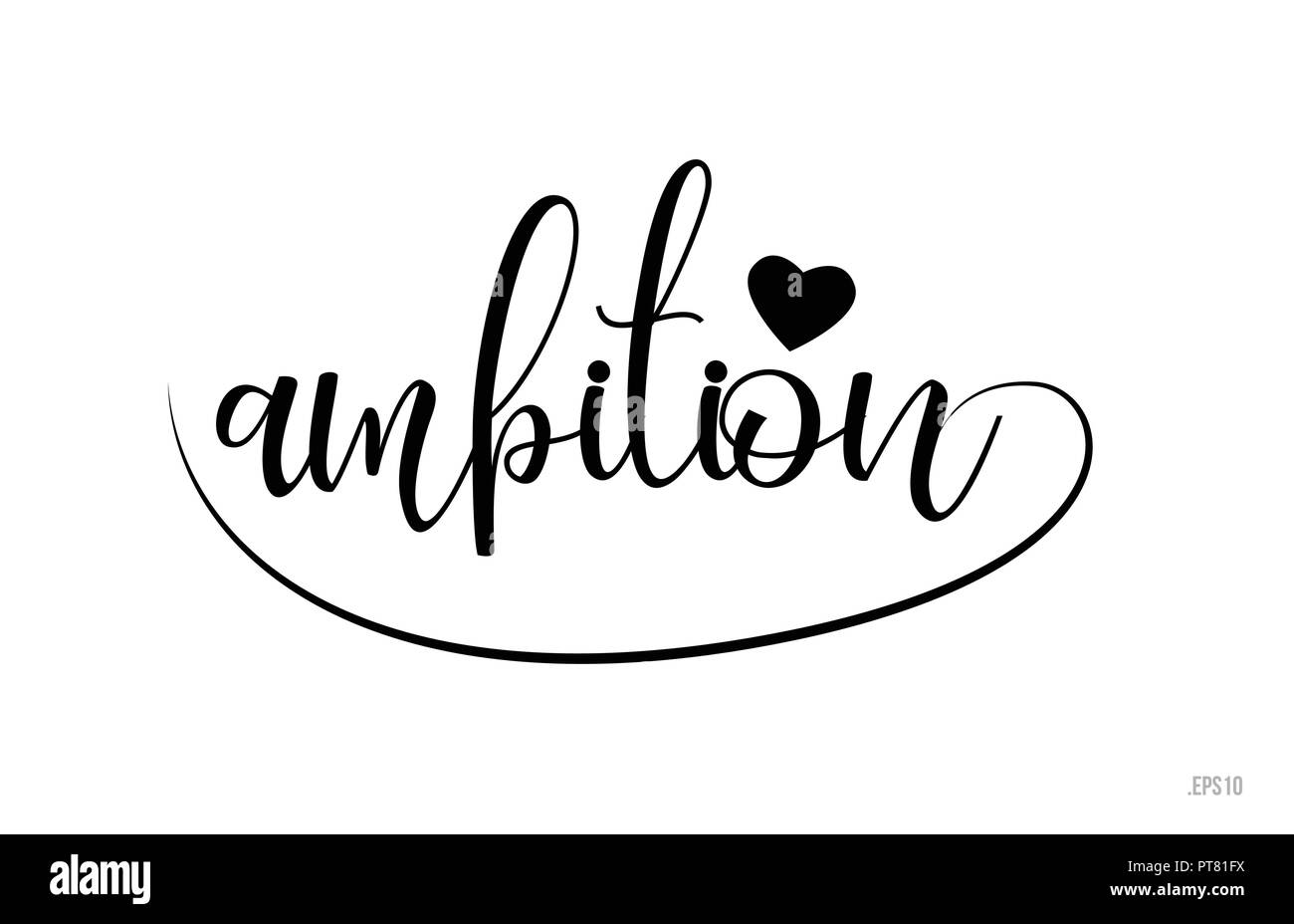 ambition word text with black and white love heart suitable for card,  brochure or typography logo design Stock Vector Image & Art - Alamy