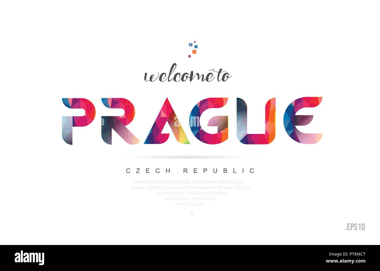 Welcome to prague czech republic card and letter design in colorful rainbow color and typographic icon design Stock Vector