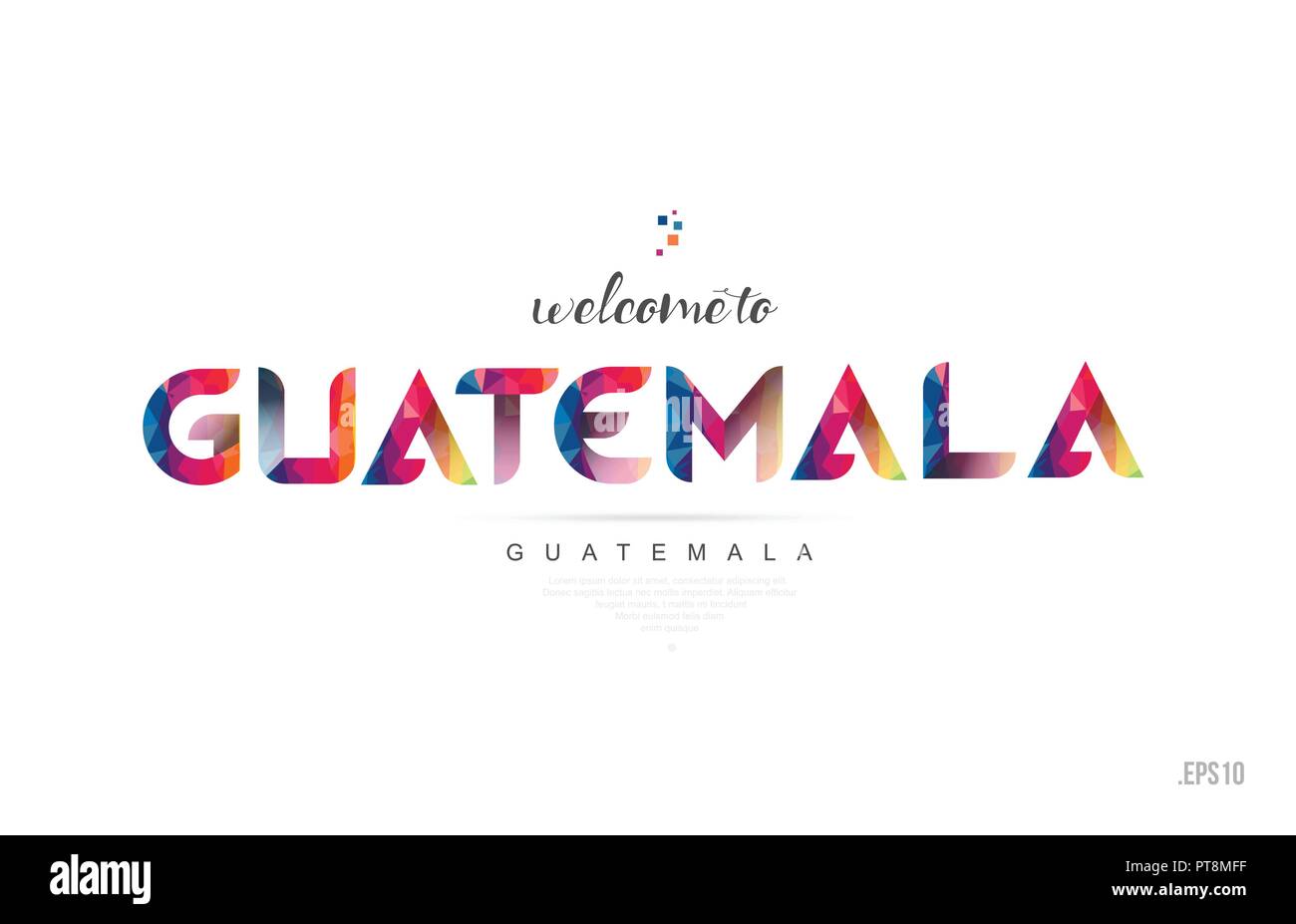 Welcome to guatemala  guatemala  city card and letter design in colorful rainbow color and typographic icon design Stock Vector