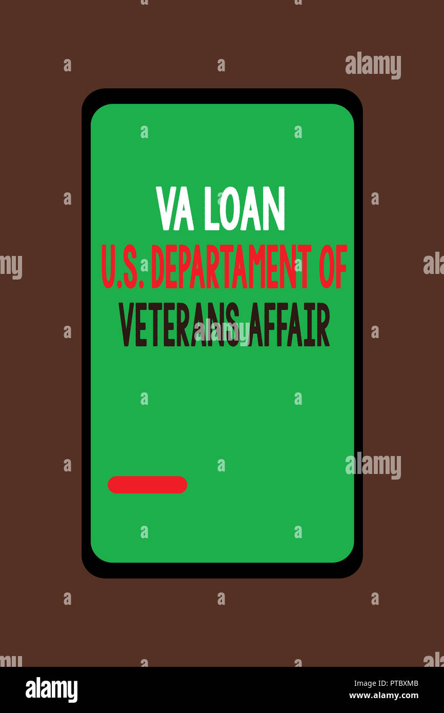 Handwriting text Va Loan U.S Departament Of Veterans Affairs. Concept meaning Armed forces financial aid. Stock Photo