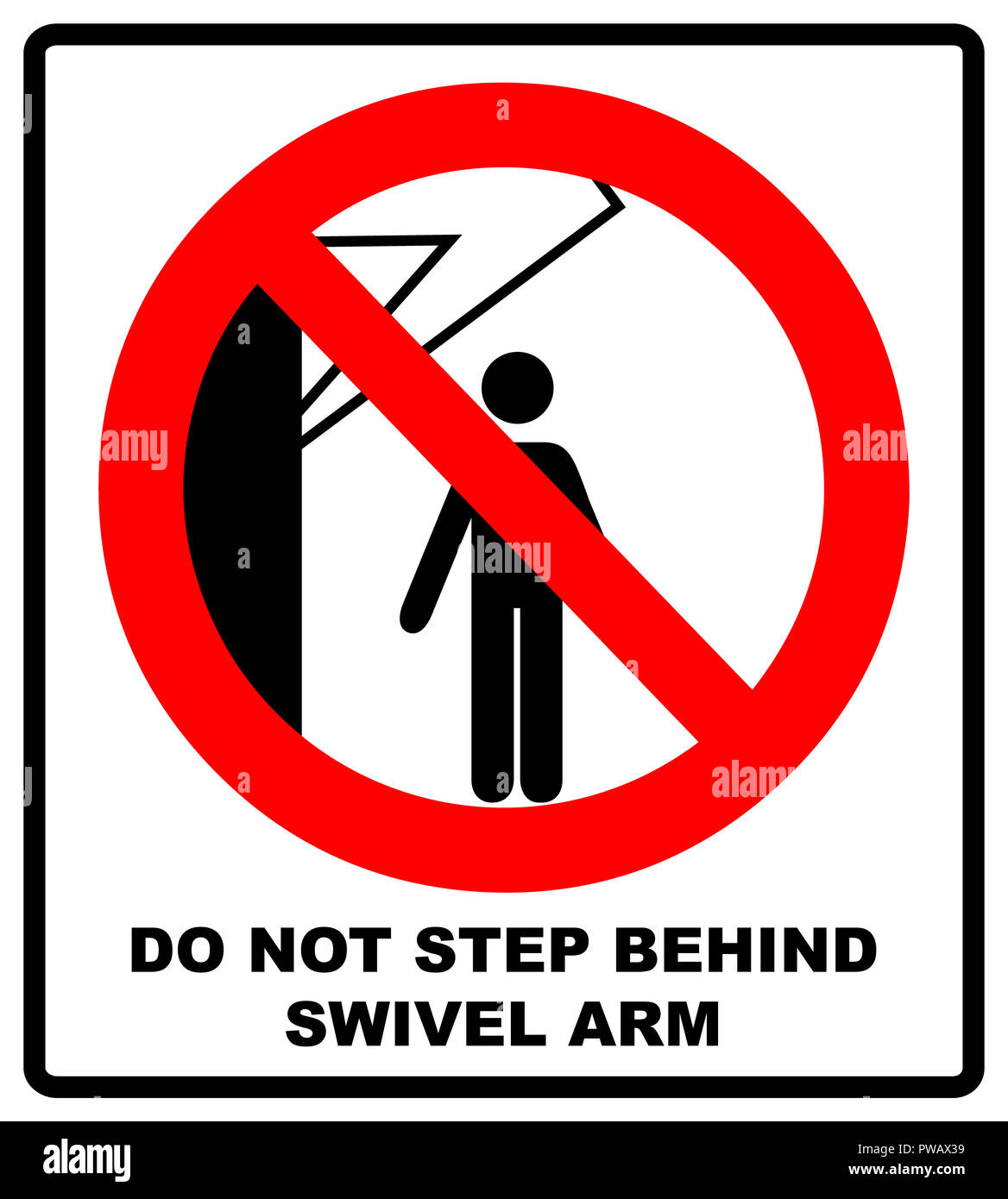 do not step behind swivel arm sign no people under raised load
