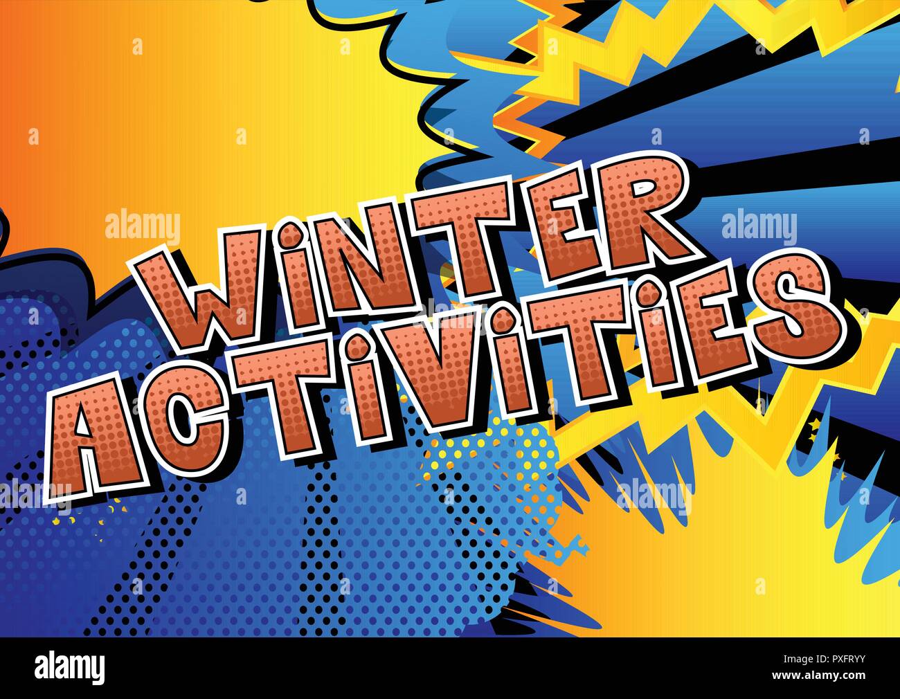 Winter Activities - Vector illustrated comic book style phrase. Stock Vector