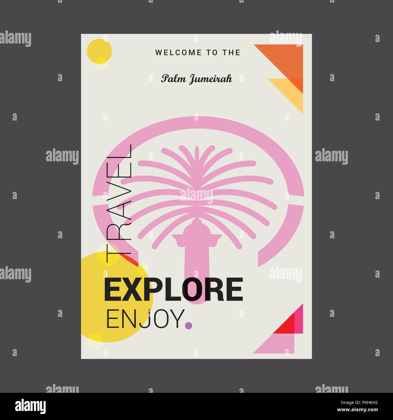 Welcome to The Palm Jumeirah Dubai, United Arab Emirates Explore, Travel Enjoy Poster Template Stock Vector