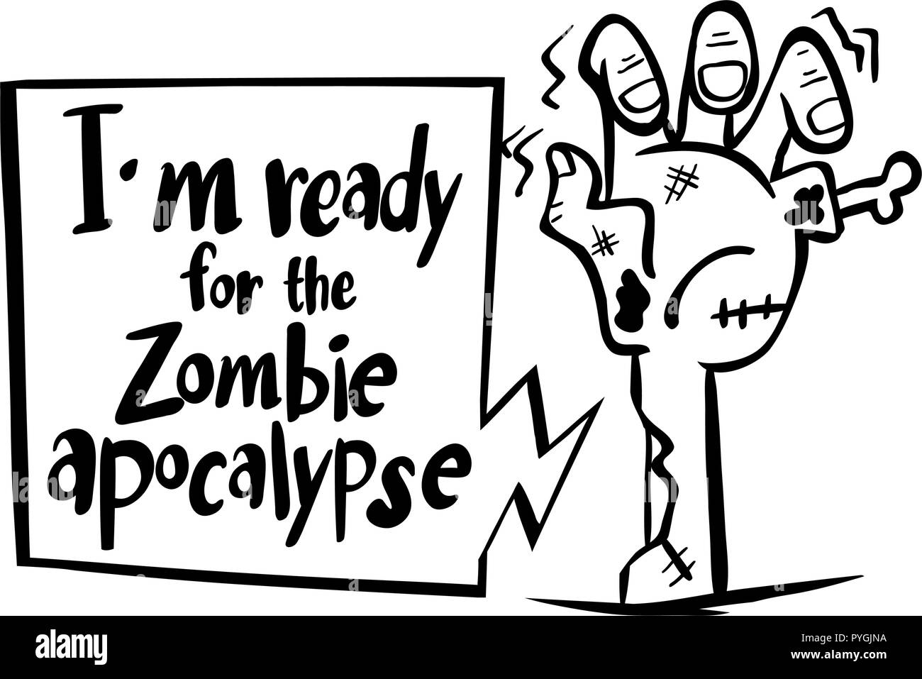 Word expression for I'm ready for zombie apocalypse illustration Stock