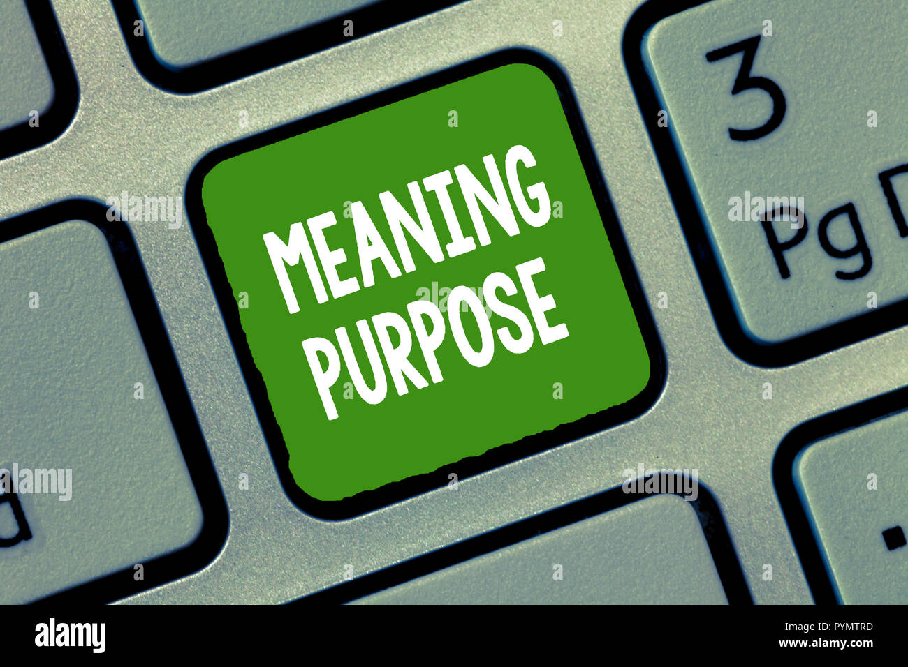 Handwriting text Meaning Purpose. Concept meaning The reason for which something is done or created and exists. Stock Photo
