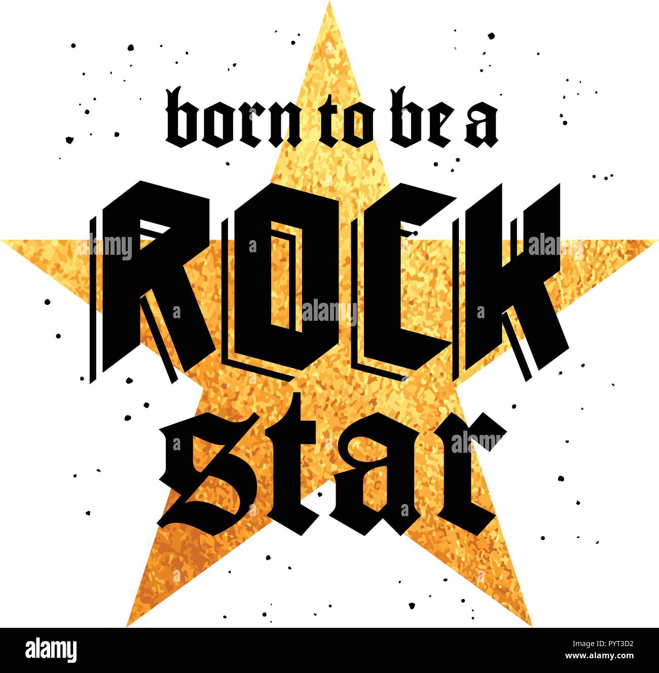 Typography slogan for t-shirt design, fashion badge or embroidery patch. Graphic Tee. Vector illustration with fashion slogan Born to be a Rock Star Stock Vector