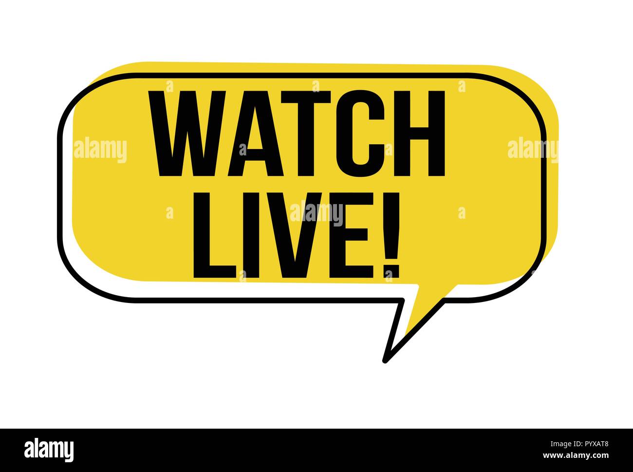 Watch live speech bubble on white background, vector illustration Stock