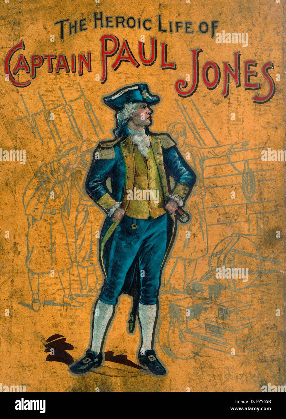 The Historic Life of Captail (John) Paul Jones book cover, circa 1886 Stock Photo