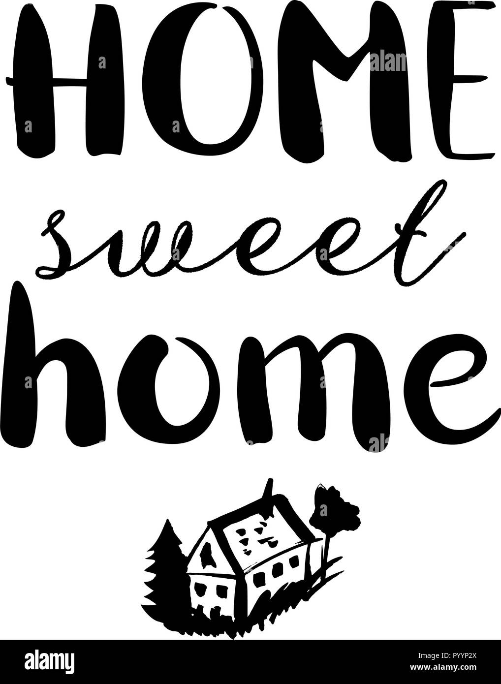 Home Sweet Home, a decorative design with hand drawn lettering and a drawing of a house, vector illustration Stock Vector