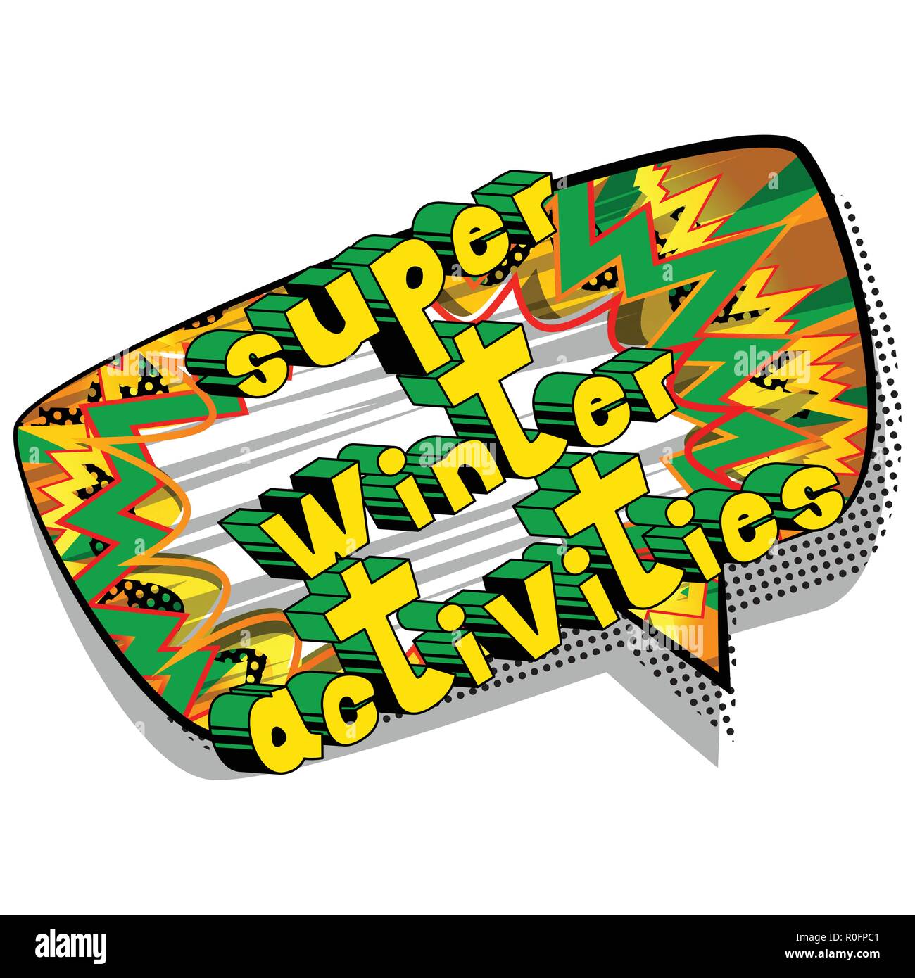 Super Winter Activities - Vector illustrated comic book style phrase. Stock Vector